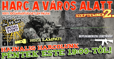 Harc a város alatt - Special Event 09.02.